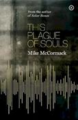 Mike McCormack - This Plague of Souls - PB - BRAND NEW image