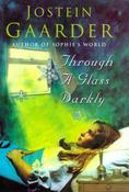 Jostein Gaarder / Through a Glass, Darkly (Hardback) image