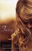 Christine Dwyer Hickey - Tatty - PB  - 2004