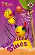 Ladybird / Miss Spider's Sunny Patch Friends: Basketberry Blues image