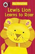 Ladybird / My Storytime: Lewis Lion Learns to Roar image