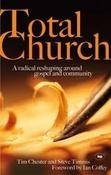 Tim Chester, Steve Timmis / Total Church (Large Paperback) image