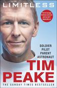 Tim Peake / Limitless: Soldier Pilot Parent Astronaut