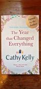 Cathy Kelly / The Year that Changed Everything. (Signed by the Author) (Large Paperback) image