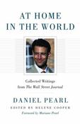 Daniel Pearl / At Home in the World - Collected Writings(Hardback) image