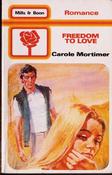 Mills &amp; Boon / Freedom to Love. (Vintage) image