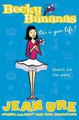 Jean Ure / Diary: Becky Bananas: This Is Your Life image