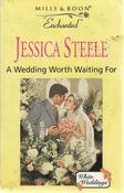 Mills &amp; Boon / Enchanted / A Wedding Worth Waiting for image