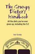 Ivor Grump / The Grumpy Dieter's Handbook (Hardback) image