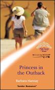 Mills &amp; Boon / Tender Romance / Princess in the Outback image