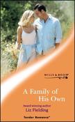 Mills &amp; Boon / Tender Romance / A Family of His Own image