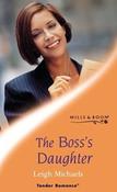 Mills &amp; Boon / Tender Romance / The Boss's Daughter image