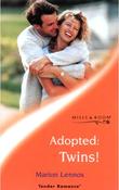 Mills &amp; Boon / Tender Romance / Adopted, Twins!
