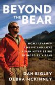 Dan Bigley / Beyond the Bear (Hardback) image