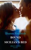 Mills &amp; Boon / Modern / Bound to the Sicilian's Bed