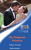 Mills &amp; Boon / Modern / His Pregnant Princess image