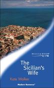 Mills &amp; Boon / Modern / The Sicilian's Wife