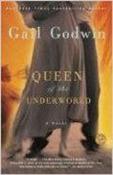 Gail Godwin / Queen of the Underworld
