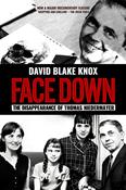David Blake Knox - Facedown : The Disappearance of Thomas Niedermayer- PB - BRAND NEW 2023