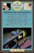 Dan Ramsey / The Upstart Guide to Owning and Managing a Resume Service (Large Paperback) image