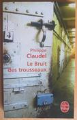 Philippe Claudel - Le Bruit des Trousseaux - PB image