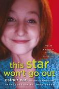 Esther Earl / This Star Won't Go Out : The Life and Words of Esther Grace Earl (Large Paperback) image