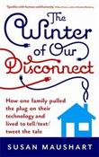 Susan Maushart / The Winter of Our Disconnect (Large Paperback) image