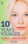 Jan Stanek / 10 Years Younger Cosmetic Surgery Bible (Large Paperback) image