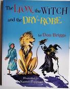 Don Briggs / The Lion, the Witch, and the Dry-Robe (Children's Picture Book) image
