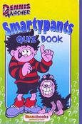 Dennis &amp; Gnasher: Smartypants Quiz Book image
