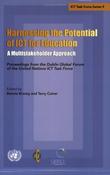 United Nations / Harnessing the Potential of ICT for Education: A Multistakeholder Approach: Proceedings from the Dublin Global Forum of the United Nations Ict Task Force (Large Paperback) image