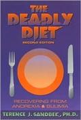 Terence J. Sandbeck / The Deadly Diet: Recovering from Anorexia and Bulimia (Large Paperback) image