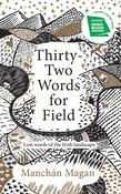 Manchán Magan - Thirty Two Words For Field - HB - BRAND NEW image