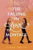 Ciara Smyth / The Falling in Love Montage image