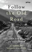 Jo Kerrigan - Follow The Old Road - PB - BRAND NEW ( PB - March 2024) image