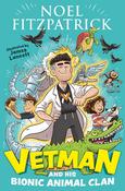 Noel Fitzpatrick / Vetman and his Bionic Animal Clan image