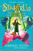 Dominique Valente / STARFELL - Willow Moss &amp; the Forgotten Tale