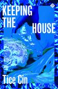 Tice Cin / Keeping the House image