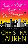 Christina Lauren / Josh &amp; Hazels Guide To Not Dating image