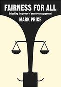 Mark Price / Fairness for All - Unlocking the Power of Employee Engagement image