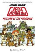 Jeffrey Brown / Star Wars Jedi Academy: Return of the Padawan (Hardback) image