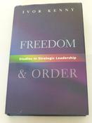 Ivor Kenny / Freedom and Order: Studies in Strategic Leadership (Hardback) image