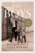 Ron Howard / The Boys: A Memoir of Hollywood and Family (Hardback) image
