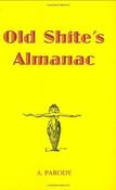 A. Parody / Old Shite's Almanac (Hardback) image