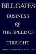 Bill Gates / Business @ the Speed of Thought: Succeeding in the Digital Economy (Hardback) image