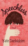 Kate Darbishire / Speechless (Large Paperback) image