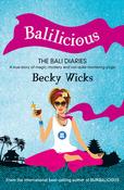 Becky Wicks / Balilicious - The Bali Diaries (Large Paperback) image