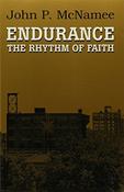 John P. McNamee / Endurance: The Rhythm Of Faith (Large Paperback) image