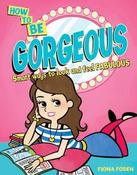 Fiona Foden / Be Gorgeous (Large Paperback) image