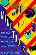 Rudy Rucker / Mind Tools: The Five Levels of Mathematical Reality (Large Paperback) image